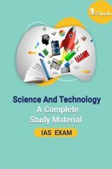Science And Technology A Complet Study Material For IAS  Exam Science And Technology A Complet Study Material For IAS  Exam